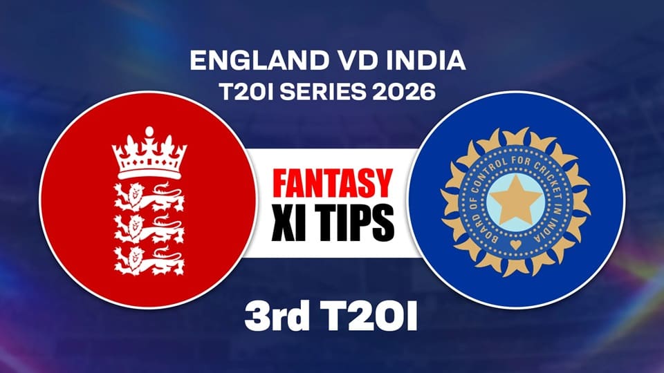 England vs India 3rd T20I Match, Dream 11 Prediction, Fantasy Cricket