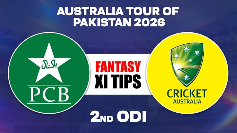 Pakistan vs Australia 2nd ODI Match, Dream 11 Prediction, Fantasy Cricket